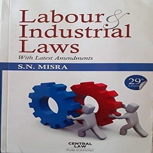 Labour & Industrial Laws (With Latest Amendments)
