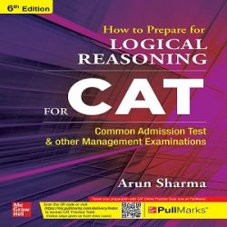 How to Prepare For LOGICAL REASONING For CAT 6th Edition