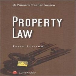Lexisnexis's Property Law by Dr. Poonam Pradhan Saxena books