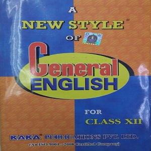 A New Style of General English,Class-XII