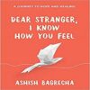 Dear Stranger I Know How You Feel books
