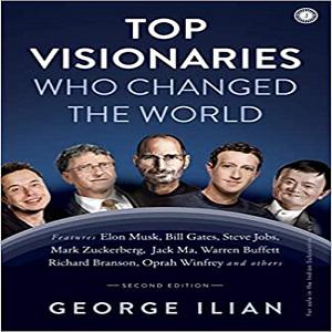 Top Visionaries Who Changed the World