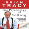 The Psychology of Selling Increase Your Sales Faster and Easier Than You Ever Thought Possible books