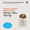 Why We Sleep The New Science of Sleep and Dreams books