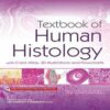 Textbook of Human Histology with Color Atlas, 3D Illustrations and FlowchartsTextbook of Human Histology with Color Atlas, 3D Illustrations and Flowcharts books