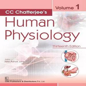CC CHATTERJEE’S HUMAN PHYSIOLOGY VOLUME – 1