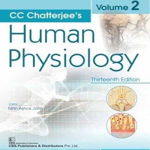 CC Chatterjee’s Human Physiology, Volume 2