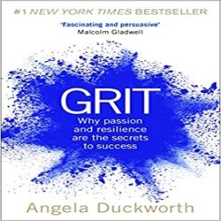 Grit Why passion and resilience are the secrets to success books