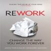 ReWork Change the Way You Work Forever books