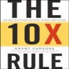 The 10X Rule The Only Difference Between Success and Failure books