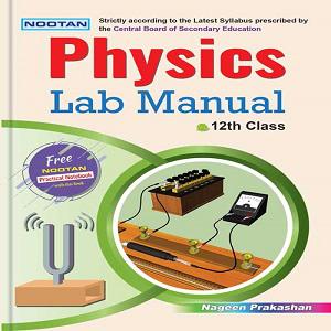 CBSE Physics Lab Manual -XII