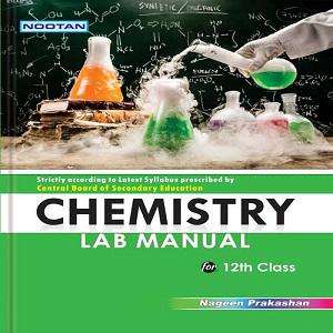 CBSE Chemistry Lab Manual-XII