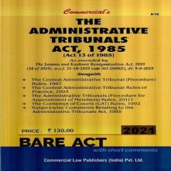 Commercial’s The Administrative Tribunals Act,1985 [Bare Act 2021] books