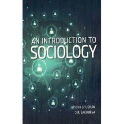An introduction to Sociology [8th, Edition 2020] By Vidya Bhushan