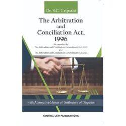 Arbitration and Conciliation Act, 1996 [9th Edition 2021] by SC Tripathi
