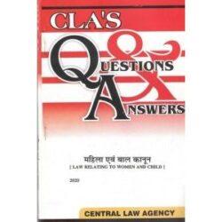 CLA’s Question & Answers Law Relating to Women and Child