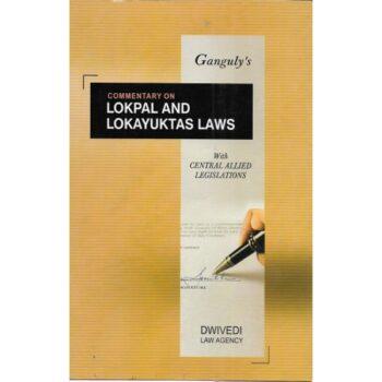 Commentary on Lokpal and Lokayuktas Laws with Central Allied Legislations | Ganguly