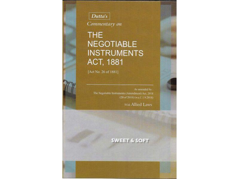 Commentary on The Negotiable instruments Act 1881 [4th,Edition 2021] By B Dutta