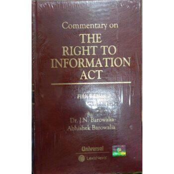 Commentary on The Right to Information Act | J N Barowalia