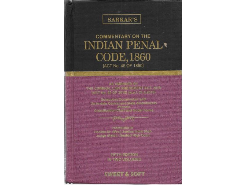 Commentary on the Indian Penal Code 1860 [5th,Edition 2021] in 2 Vol. By S C Sarkar