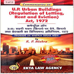 Commentries on UP Urban Buildings (Regulation Of Letting Rent and Eviction)