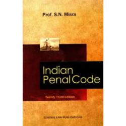 Indian Penal Code Prof S N Mishra