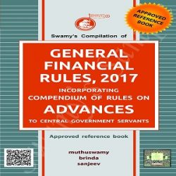 SWAMYS COMPILATION OF GENERAL FINANCIAL RULES, 2017