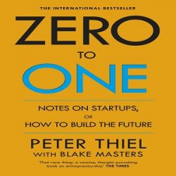 Zero to One-Notes on Start Up