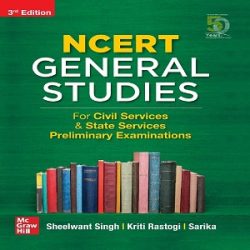 NCERT General Studies - For Civil Services & State Services Preliminary Examinations