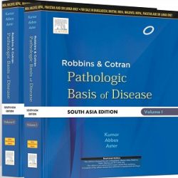Robbins & Cotran Pathologic Basis of Disease South Asia Edition
