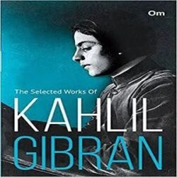 The Selected Works of Kahlil Gibran Paperback