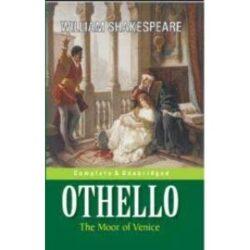 William Shakespeare Othello the Moor of Venice