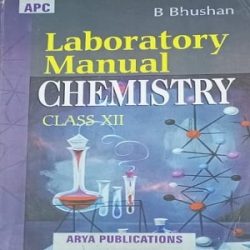 laboratory manual chemistry class-12th