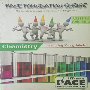 Chemistry Pace Foundation Series Solution