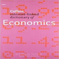Economics (Collins Internet-Linked Dictionary of)