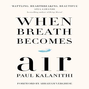 When Breath Becomes Air (Hardcover)