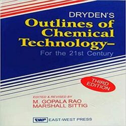 DRYDEN'S Outlines of Chemical Technology