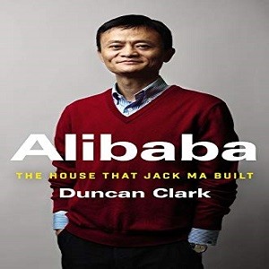 Alibaba: The House that Jack Ma Built Hardcover