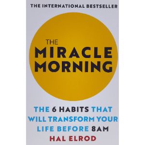 The Miracle MorningThe 6 Habits That Will Transform Your Life Before 8AM