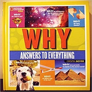 WHY ? Answers to Everything