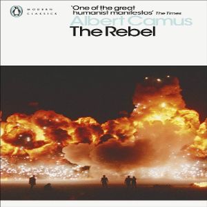 The Rebel (Penguin Modern Classics)