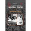 Why I Assassinated Mahatma Gandhi