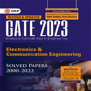 GATE 2023 : Electronics & Communication Engineering – Solved Papers (2000-2022)