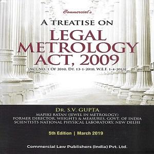 A Treatise on Legal Metrology Act, 2009 | S V Gupta