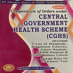 Nabhi’s Compendium of Orders Under Central Government Health Scheme (CGHS)