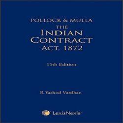 Pollock & Mulla The Indian Contract Act 1872