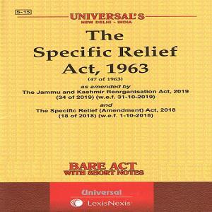 Universal’s The Specific Relief Act,1963 (Bare Act) 2020