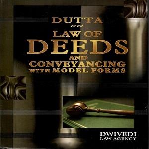 Law of Deeds and Conveyancing with Model forms [1st,Edition 2021]