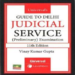 Universal’s Guide To Delhi Judicial Service (Preliminary) exam