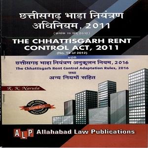 The Chhattisgarh Rent Control ACT 2011 [Diglot Edition 2020]